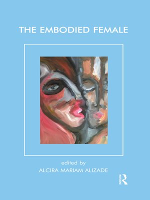 cover image of The Embodied Female